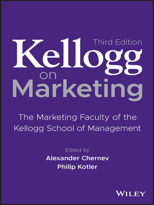 Title details for Kellogg on Marketing by Alexander Chernev - Available